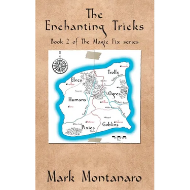 The Enchanting Tricks: Book 2 of The Magic Fix series
