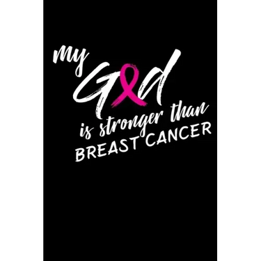 My God is Stronger than Breast Cancer: Support the Strength of Survivor