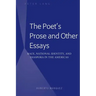 The Poet's Prose and Other Essays: Race, National Identity, and Diaspora in the Americas