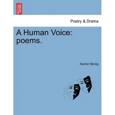 A Human Voice: Poems.