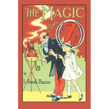 The Magic of Oz