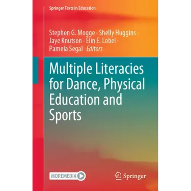 Multiple Literacies for Dance, Physical Education and Sports
