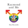 Raymond and Me