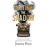 Writing the Shadow: Turn Your Inner Darkness Into Words