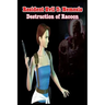 Resident Evil 3: Nemesis: The Destruction of Racoon