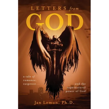 Letters from God: a tale of romance, suspense and the supernatural power of God