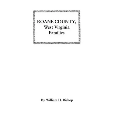RoAne County, West Virginia Families