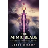 The Mimic Blade