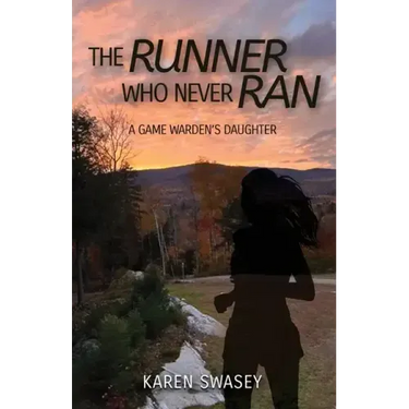 The Runner Who Never Ran: A Game Warden's Daughter