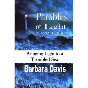 Parables of Light: Bringing Light to a Troubled Sea