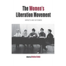 The Women's Liberation Movement: Impacts and Outcomes