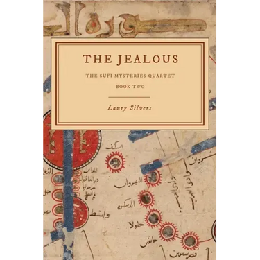 The Jealous: The Sufi Mysteries Quartet Book Two