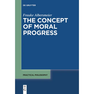 The Concept of Moral Progress