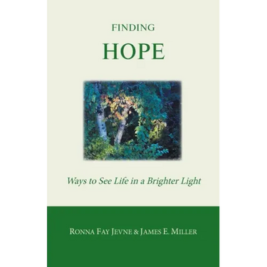 Finding Hope: Ways of seeing life in a brighter light