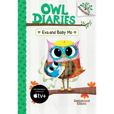 Eva and Baby Mo: A Branches Book (Owl Diaries #10): Volume 10