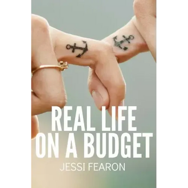 Real Life on a Budget: 17 Practical Challenges to Live and Thrive on a Budget