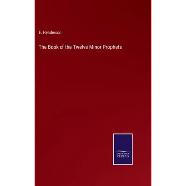 The Book of the Twelve Minor Prophets