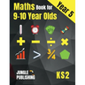 Maths Book for 9-10 Year Olds - KS2: Year 5 Maths Workbook Mental Arithmetic, Fractions, Geometry, Measurement and Statistics for Y5