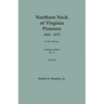 Northern Neck of Virginia Pioneers, 1642-1675. In Six Volumes.. Volume Three: H-L