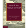 Coplas de Yoçef: A Medieval Spanish Poem in Hebrew Characters
