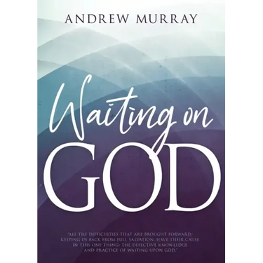 Waiting on God