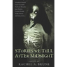 Stories We Tell After Midnight