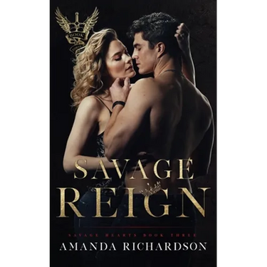 Savage Reign: A Reverse Harem Romance