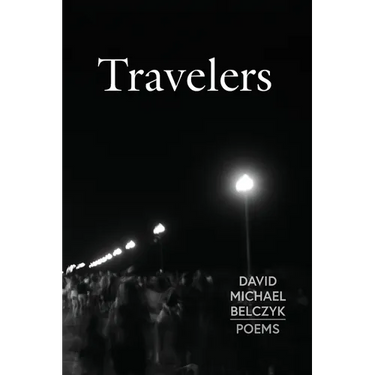 Travelers: Poems