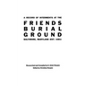 Record of Interments at the Friends Burial Ground, Baltimore, Maryland