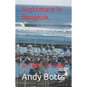 Nightmare In Bangkok