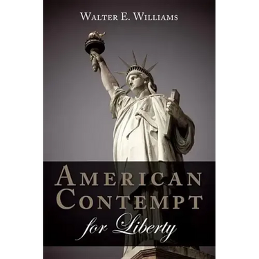 American Contempt for Liberty