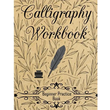 Calligraphy Workbook (Beginner Practice Book): Beginner Practice Workbook 4 Paper Type Line Lettering, Angle Lines, Tian Zi Ge Paper, DUAL BRUSH PENS
