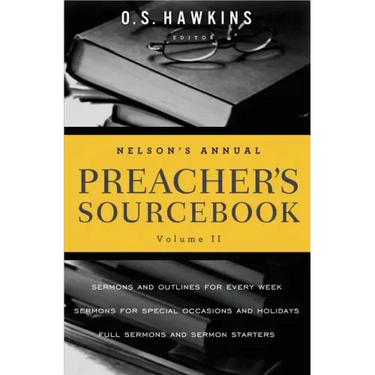 Nelson's Annual Preacher's Sourcebook, Volume II