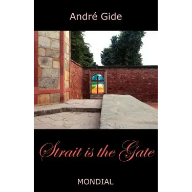 Strait Is the Gate (La Porte Etroite)