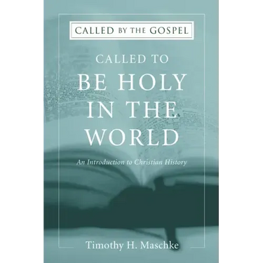 Called to be Holy in the World