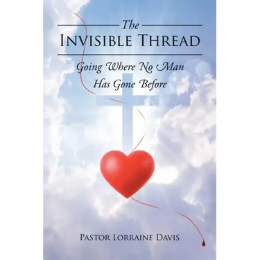 The Invisible Thread: Going Where No Man Has Gone Before