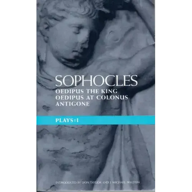 Sophocles Plays: 1: Oedipus the King; Oedipus at Colonnus; Antigone