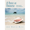 A Piece of Paradise: A Randy Lassiter & Leslie Carlisle Mystery