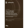 New Challenges in Mathematical Modelling and Control of COVID-19 Epidemics: Analysis of Non-pharmaceutical Actions and Vaccination Strategies