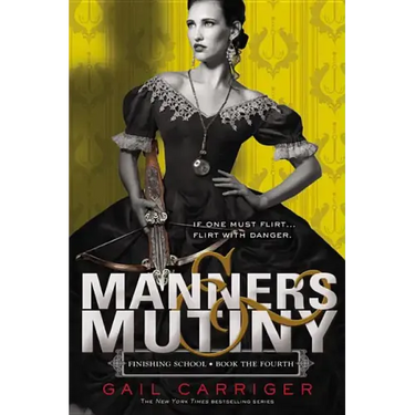 Manners & Mutiny