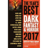 The Year's Best Dark Fantasy & Horror 2017 Edition