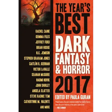 The Year's Best Dark Fantasy & Horror 2017 Edition