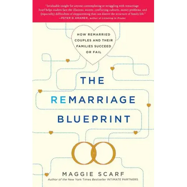 Remarriage Blueprint: How Remarried Couples and Their Families Succeed or Fail