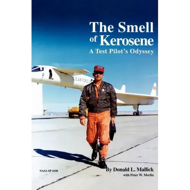 The Smell of Kerosene: A Fighter Pilot's Odyssey