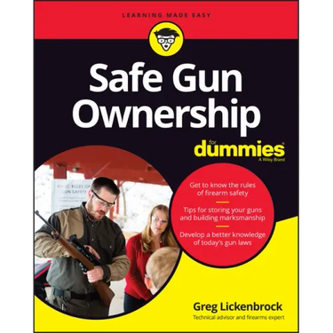 Safe Gun Ownership for Dummies