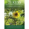 21 Keys for Renewing Your Health