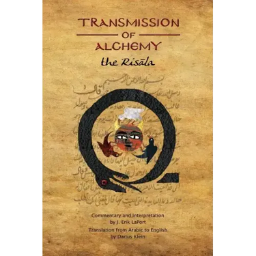 Transmission of Alchemy: The Epistle of Morienus to Khālid bin Yazīd (Paperback Color Edition)