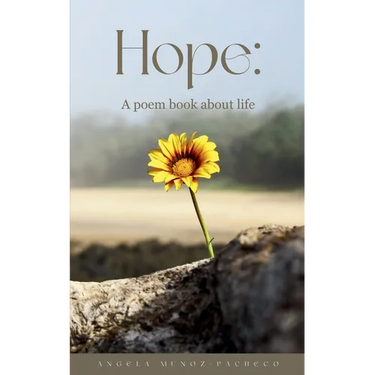 Hope: A poem book about life