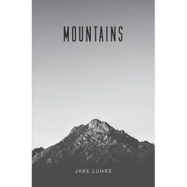 Mountains: 25 Devotionals with Jake Luhrs