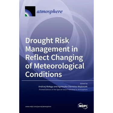 Drought Risk Management in Reflect Changing of Meteorological Conditions